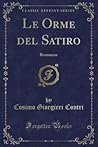 Le Orme del Satiro: Romanzo (Classic Reprint) (Italian Edition)