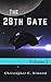 The 28th Gate: Volume 2