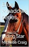 Blue Meadows series: Hiding Star