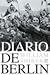Diario de Berlin by William L. Shirer