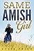 Same Amish Girl by Kylie  Price