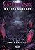 A Cura Mortal by James Dashner