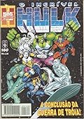 O Incrível Hulk - A Conclusão da Guerra de Troia!