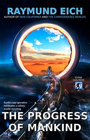 The Progress of Mankind (Stone Chalmers, #1)