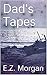 Dad's Tapes