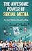 The Awesome Power of Social...