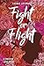 Fight or Flight: A Twisted Love Story