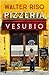 Pizzería Vesubio by Walter Riso