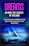 Dreams: Behind th...