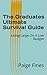 The Graduates Ultimate Survival Guide by Paige Fines
