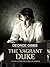 The Vagrant Duke and Other ...