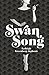 Swan Song
