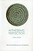 Witnessing Perfection by Shaykh Fadhlalla Haeri