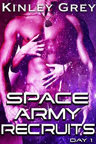Space Army Recruits: Day 1 (A Kinky Queer Space Opera)