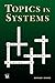 Topics in Systems