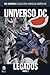 Universo DC: Legados, parte 2 (DC Comics: Colección Novelas Gráficas, #46)