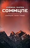 Commune: Book Three