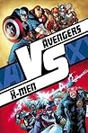Avengers vs. X-Men by Jason Aaron