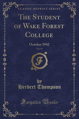 The Student of Wake Forest College, Vol. 59: October 1942