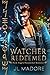 Watcher Redeemed (Watchers ...
