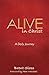 Alive in Christ: A Daily Jo...
