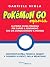 Pokemon go mania: La prima ...