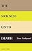 The Sickness Unto Death (Wiseblood Classics of Philosophy Book 6) (Volume 6)
