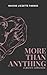 More Than Anything by Naiche Lizzette Parker