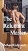 The Reluctant Master