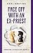 Face Off with an Ex-Priest ...
