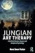 Jungian Art Therapy: Images, Dreams, and Analytical Psychology