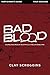 Bad Blood Participant's Guide by Clay Scroggins