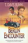Berlin Encounter (Rendezvous With Destiny, #4) Berlin Encounter (Rendezvous With Destiny, #4)