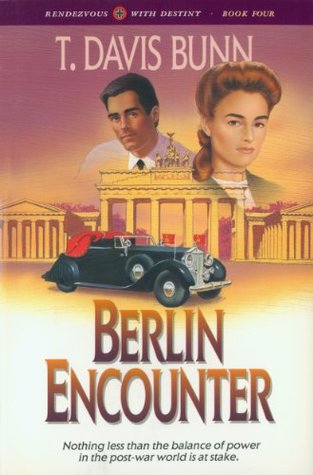 Berlin Encounter (Rendezvous With Destiny, #4)