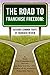 The Road to Franchise Freed...