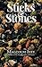 Sticks & Stones by Malcolm Ivey