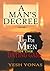 A Man's Decree by YESH YONAS