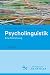 Psycholinguistik: Eine Einf...