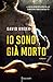 Io sono già morto