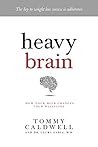 Heavy Brain: How ...