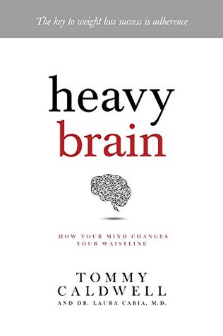 Heavy Brain: How to overcome late-night snacking, overeating, and other binge behaviour (ebook)