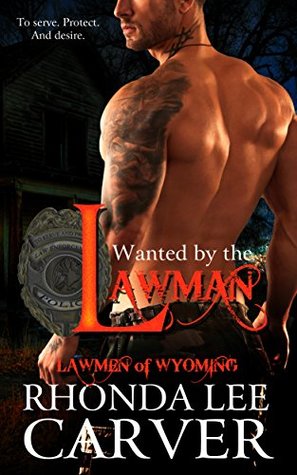 Wanted by the Lawman (Lawmen of Wyoming, #2)