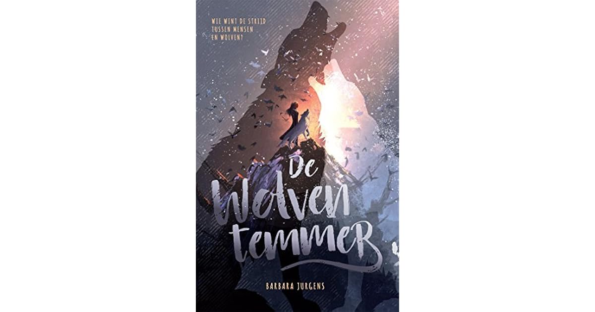 De Wolventemmer By Barbara Jurgens