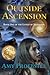 Outside Ascension (The Levels of Ascension #1)