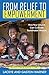 From Relief to Empowerment:...