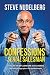 Confessions of a Serial Salesman: 27 Rules for Influencers and Leaders that will change your life and business