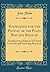 Knowledge for the People, or the Plain Why and Because: Familiarizing Subjects of Useful Curiosity and Amusing Research (Classic Reprint)