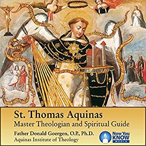 St. Thomas Aquinas: Master Theologian and Spiritual Guide (Audible Audio)