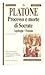 Processo, prigionia e morte di Socrate