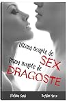 Ultima noapte de sex, prima noapte de dragoste Ultima noapte de sex, prima noapte de dragoste